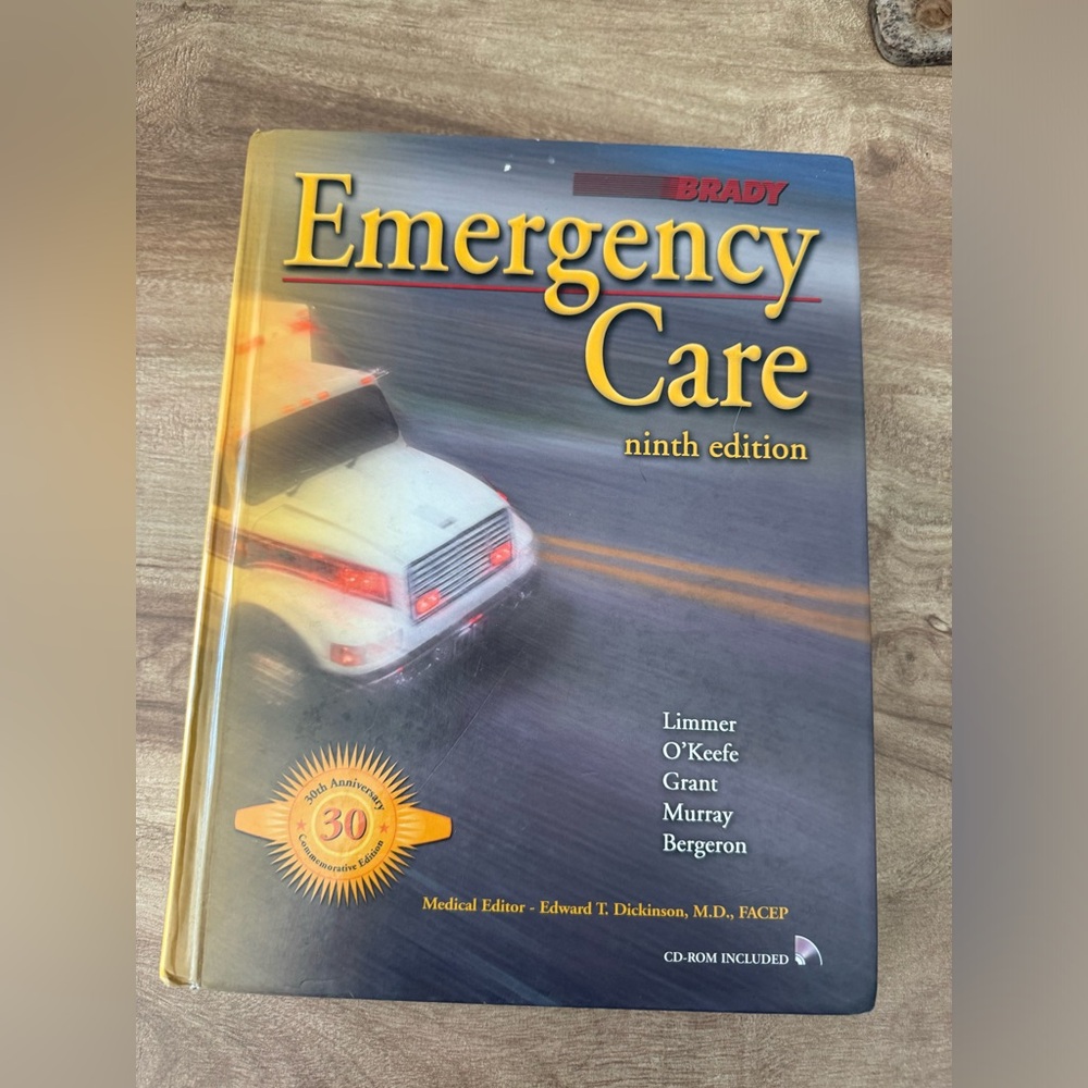 Emergency Care by Harvey Grant, Daniel Limmer, Beth Lothrop Adams, J. David